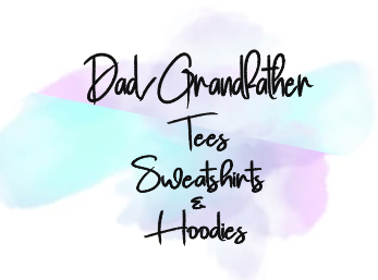 Dad/Grandfather Tops